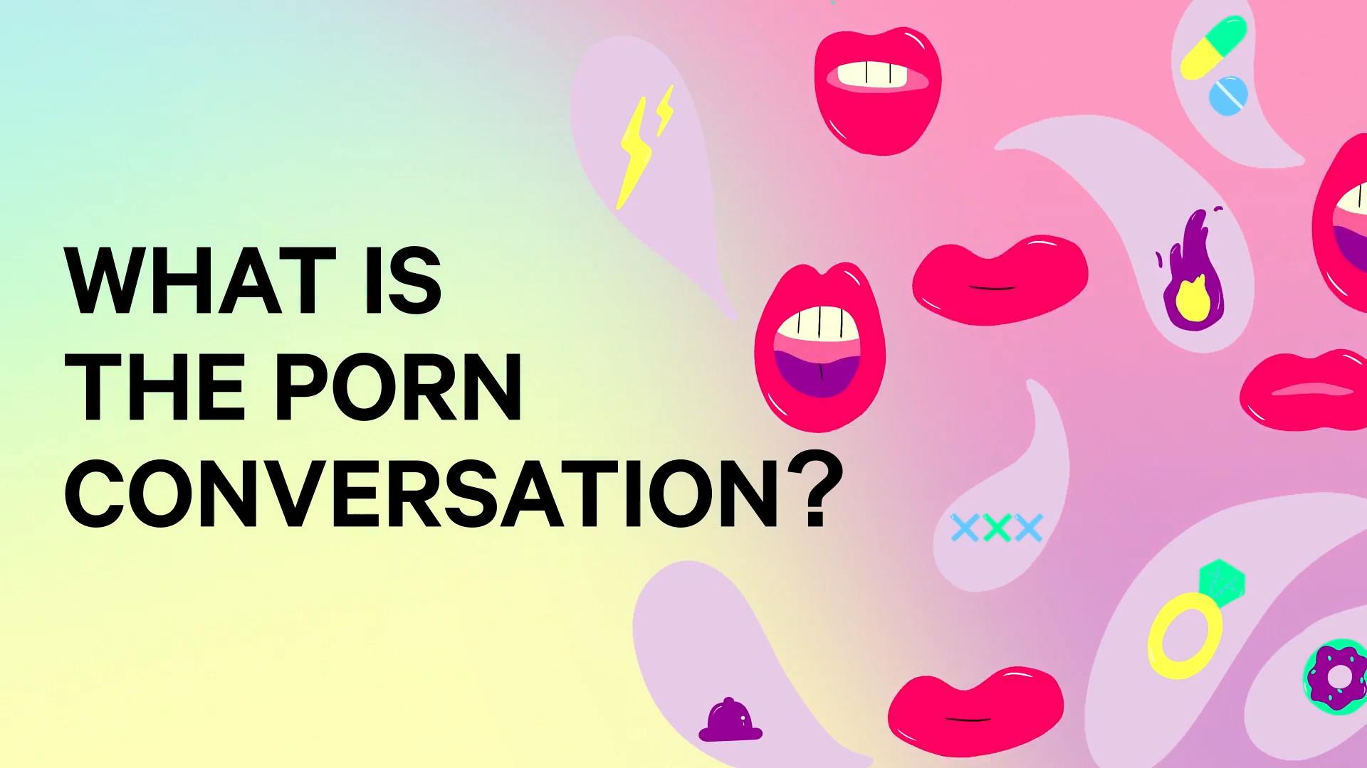 The porn conversation