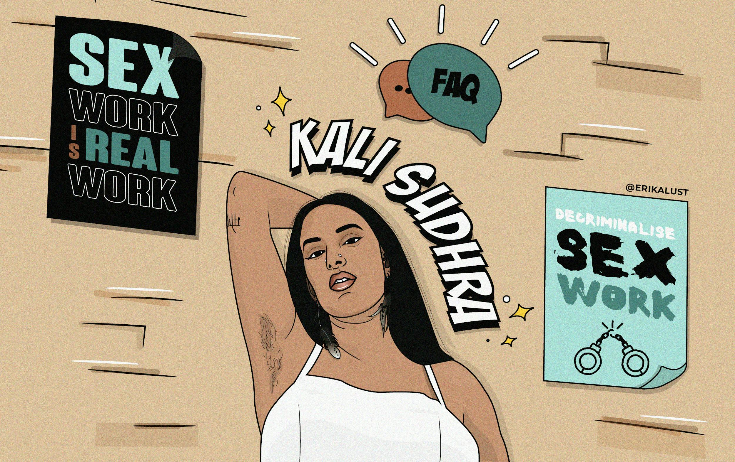 Kali Sudhra: Ask Lust sex work FAQs