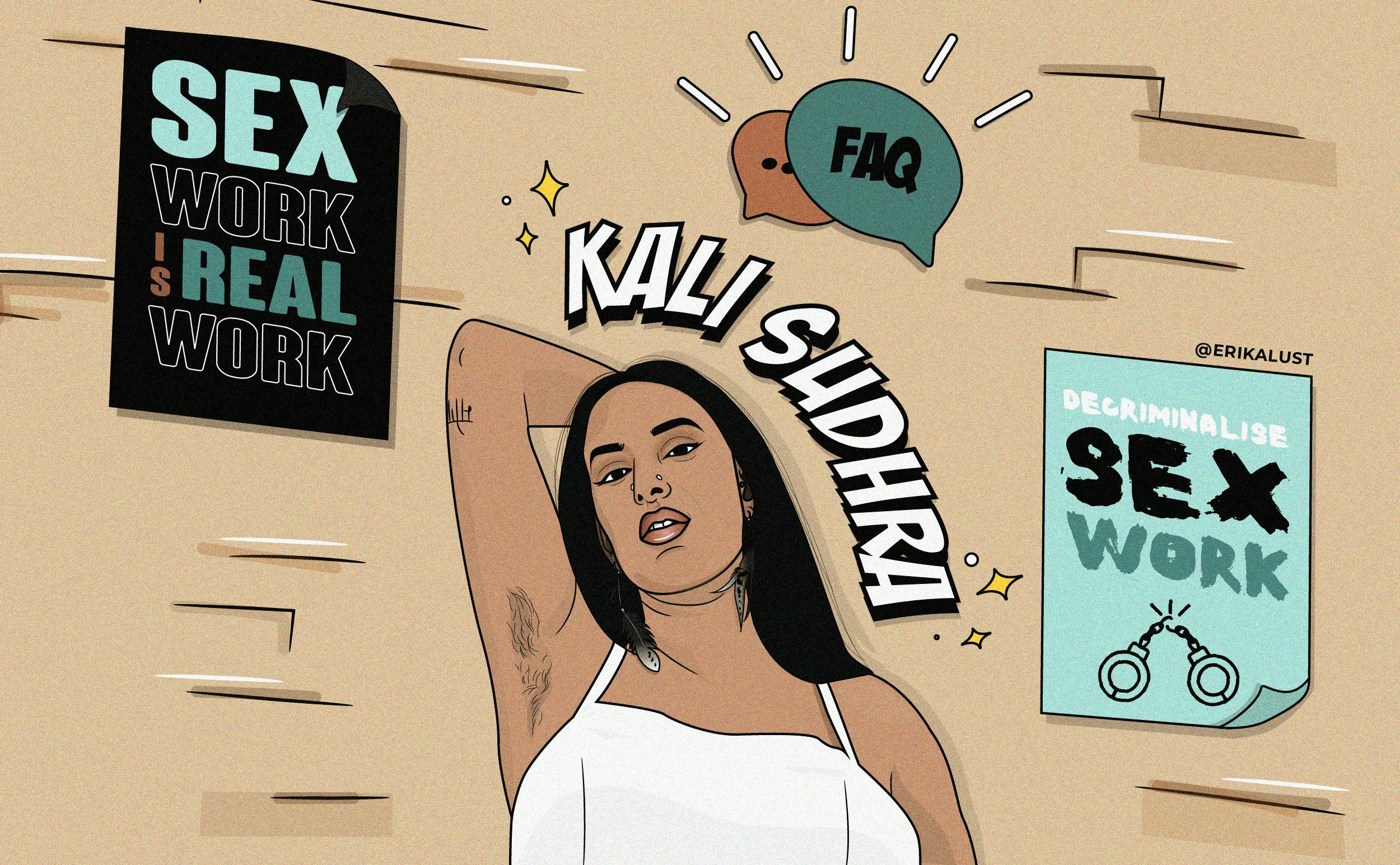 Kali Sudhra: Ask Lust sex work FAQs
