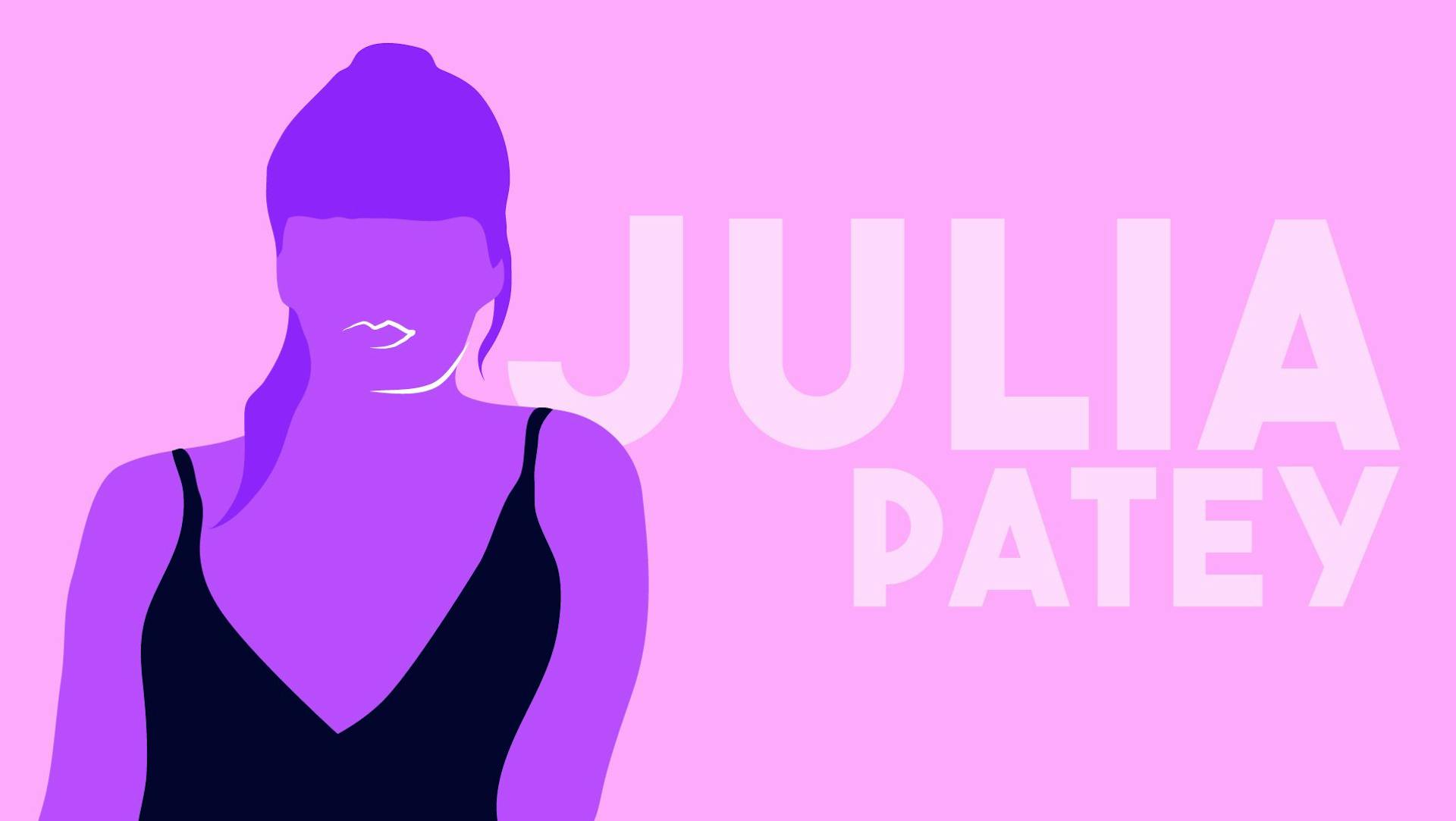 Julia Patey - Director Video
