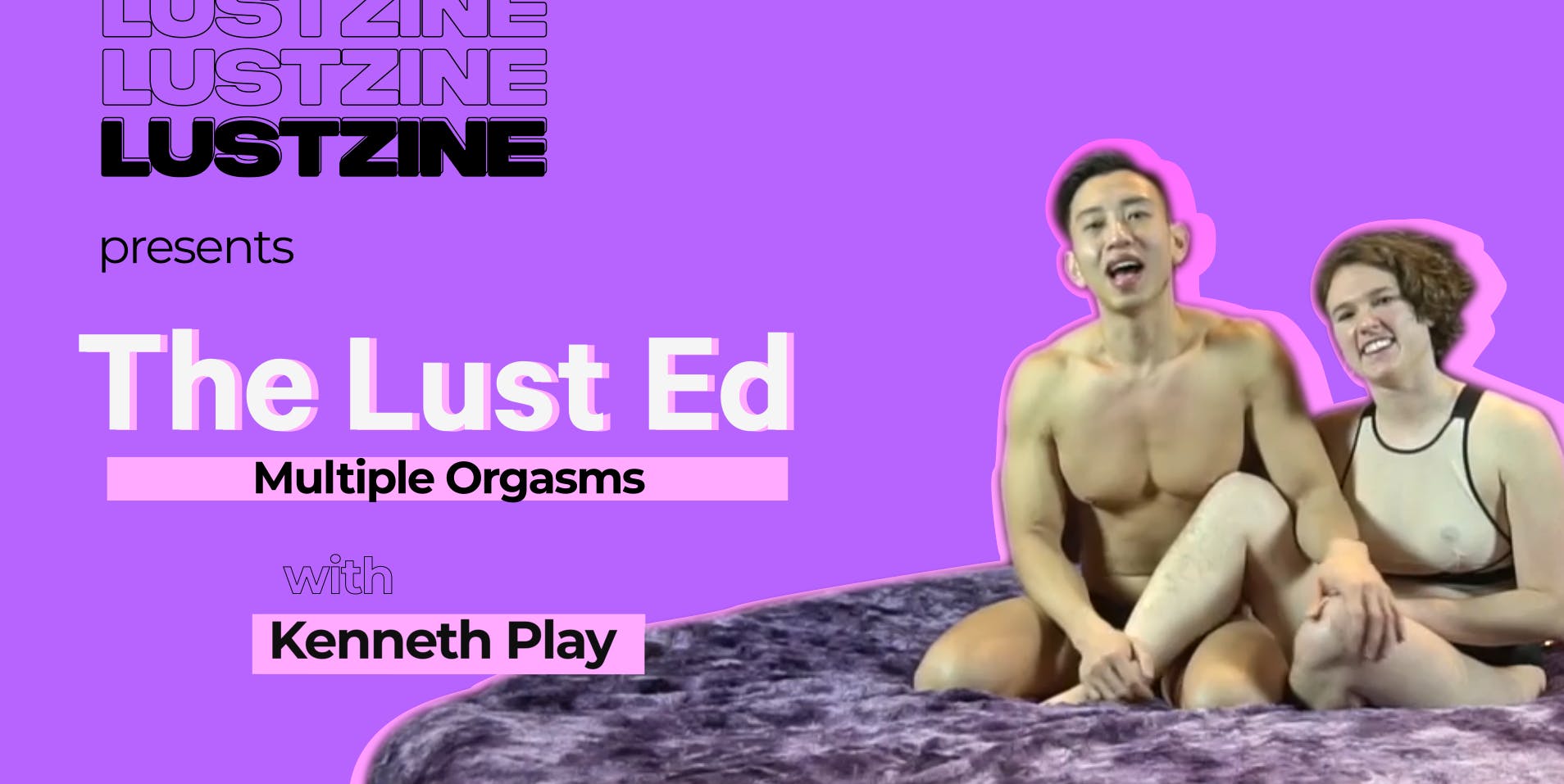 Article header video: How to Have Multiple Orgasms with Kenneth Play