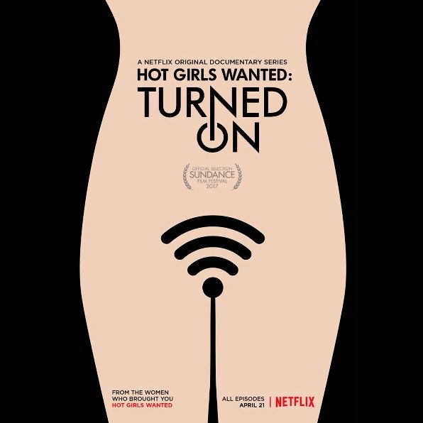 How Girls Wanted: Turned On Netflix film 